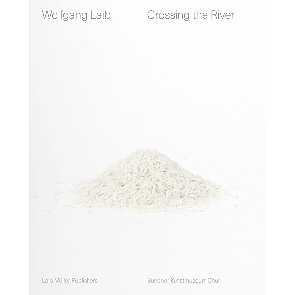 Wolfgang Laib Crossing the River
