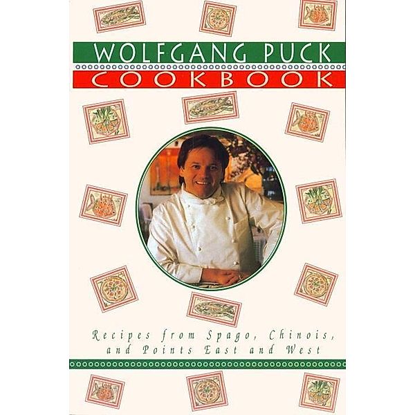 Wolfgang Puck Cookbook, Wolfgang Puck