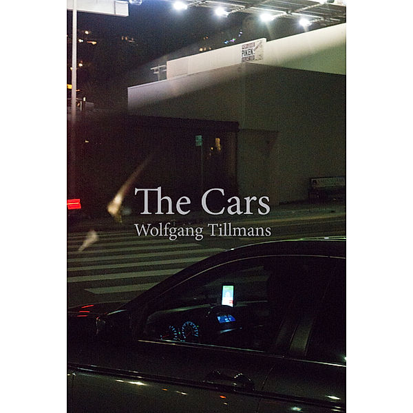 Wolfgang Tillmans. The Cars