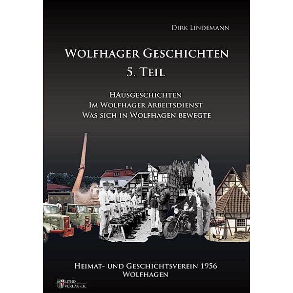 Wolfhager Geschichten Teil 5, Dirk Lindemann