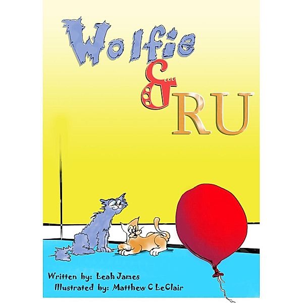 WoLfie & Ru, Leah James