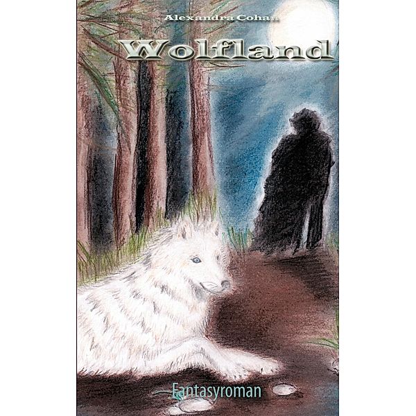Wolfland, Alexandra Cohan
