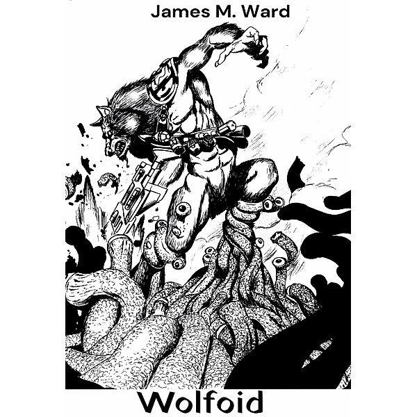 Wolfoid, James M. Ward