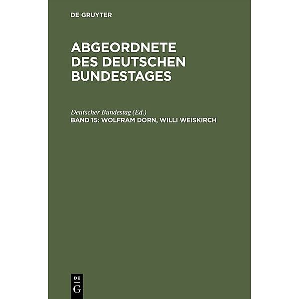 Wolfram Dorn, Willi Weiskirch