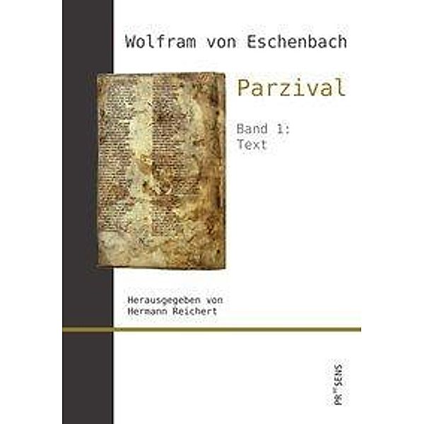 Wolfram von Eschenbach: Parzival - Text, Wolfram von Eschenbach