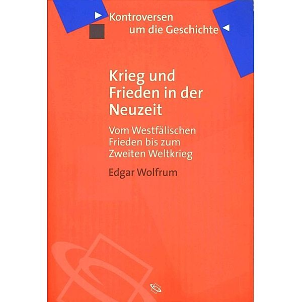 Wolfrum, Krieg und Frieden in, Edgar Wolfrum