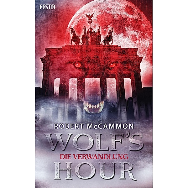 WOLF'S HOUR, Robert McCammon