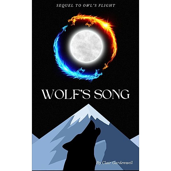 Wolf's Song (Sisters of the Fae, #3) / Sisters of the Fae, Clair Gardenwell