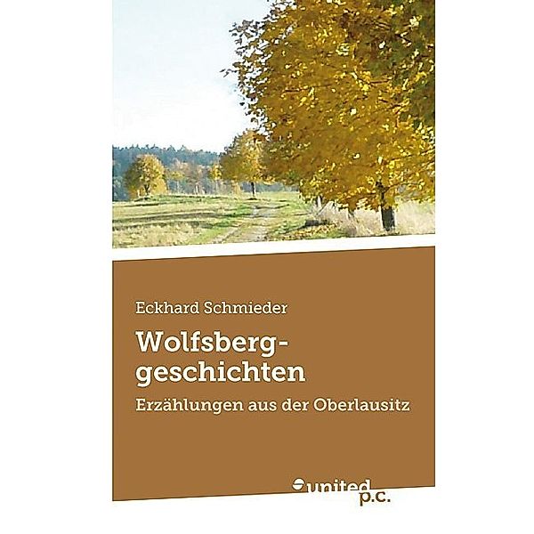 Wolfsberggeschichten, Eckhard Schmieder