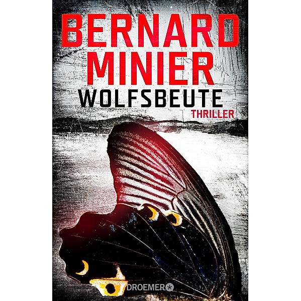 Wolfsbeute / Commandant Martin Servaz Bd.3, Bernard Minier