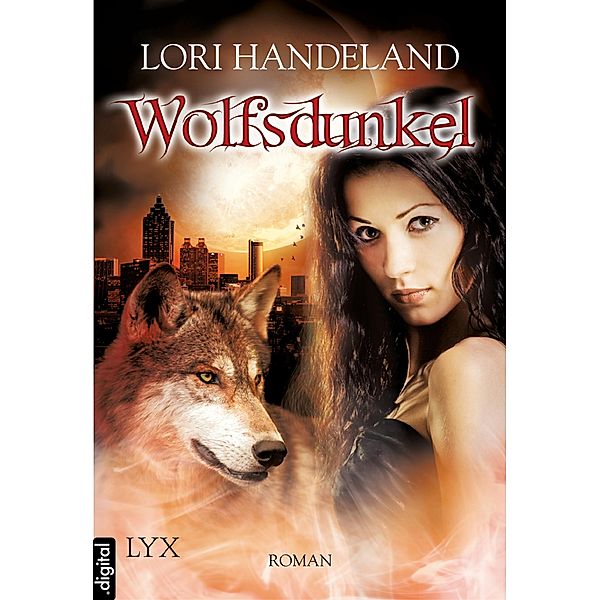Wolfsdunkel / Geschöpfe der Nacht Bd.7, Lori Handeland