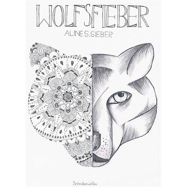 Wolfsfieber, Aline S. Sieber