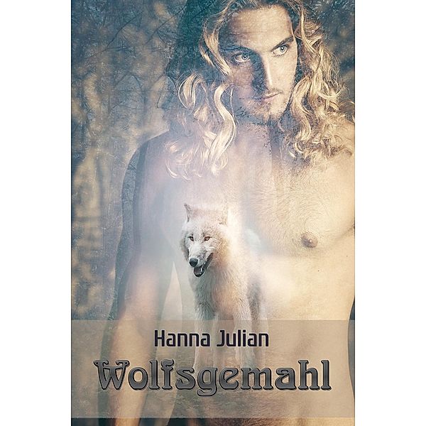 Wolfsgemahl, Hanna Julian