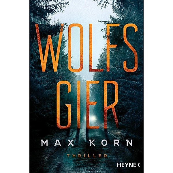 Wolfsgier, Max Korn