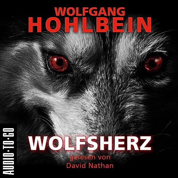 Wolfsherz (Gekürzt), Wolfgang Hohlbein