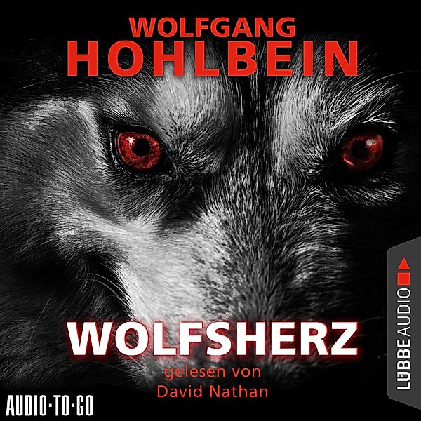 Wolfsherz (Gekürzt), Wolfgang Hohlbein