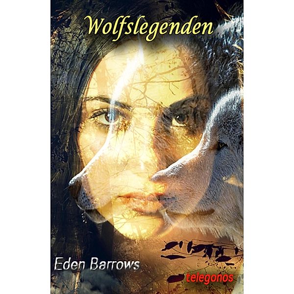 Wolfslegenden, Eden Barrows