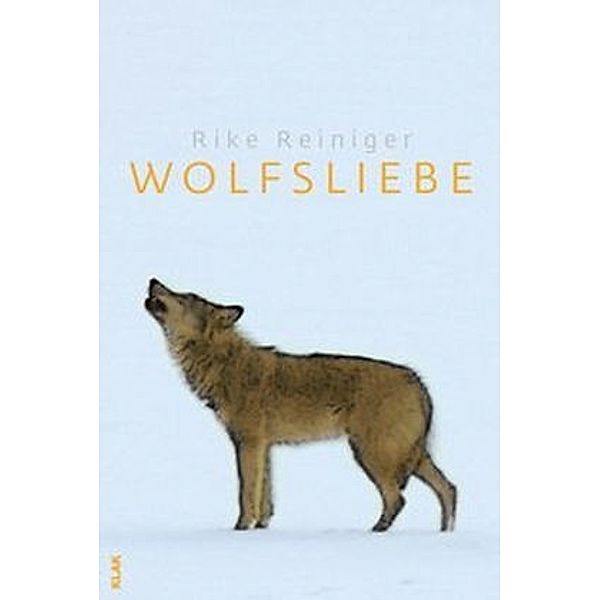 Wolfsliebe, Rike Reiniger