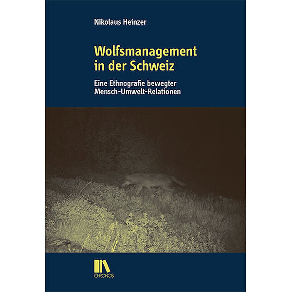 Wolfsmanagement in der Schweiz, Nikolaus Heinzer