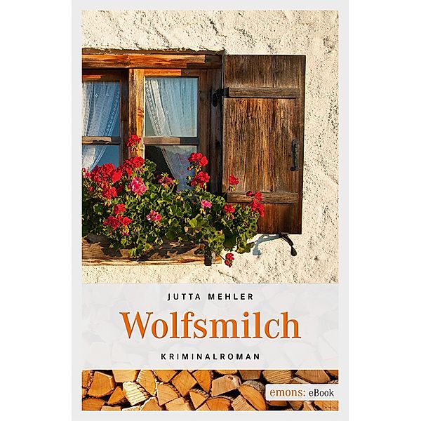 Wolfsmilch, Jutta Mehler