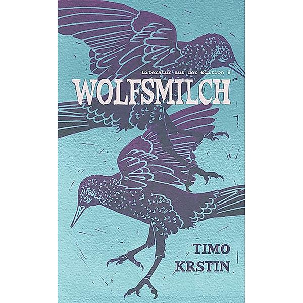 Wolfsmilch, Timo Krstin
