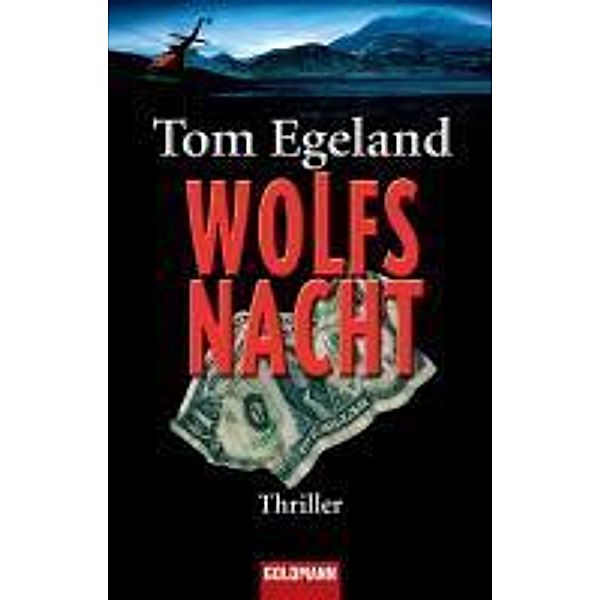 Wolfsnacht, Tom Egeland