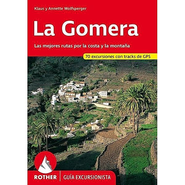 Wolfsperger, K: Gomera, Klaus Wolfsperger, Annette Wolfsperger