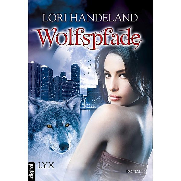 Wolfspfade / Geschöpfe der Nacht Bd.6, Lori Handeland