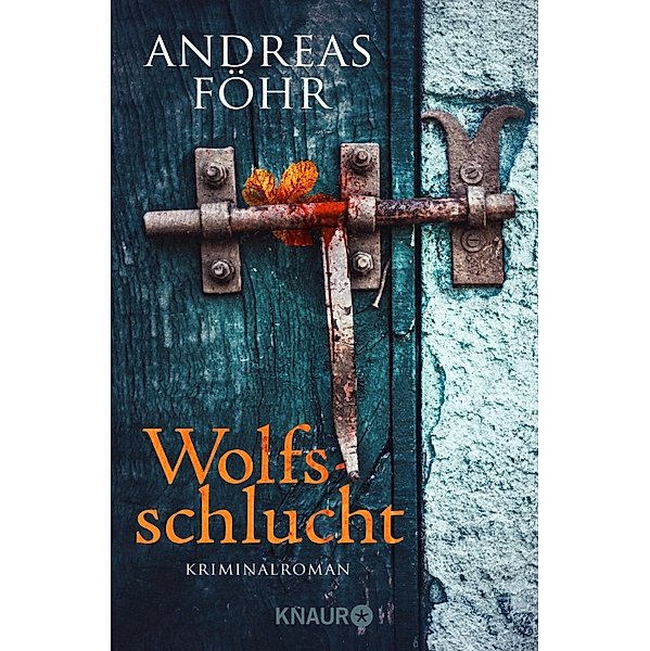 Wolfsschlucht / Kreuthner und Wallner Bd.6, Andreas Föhr