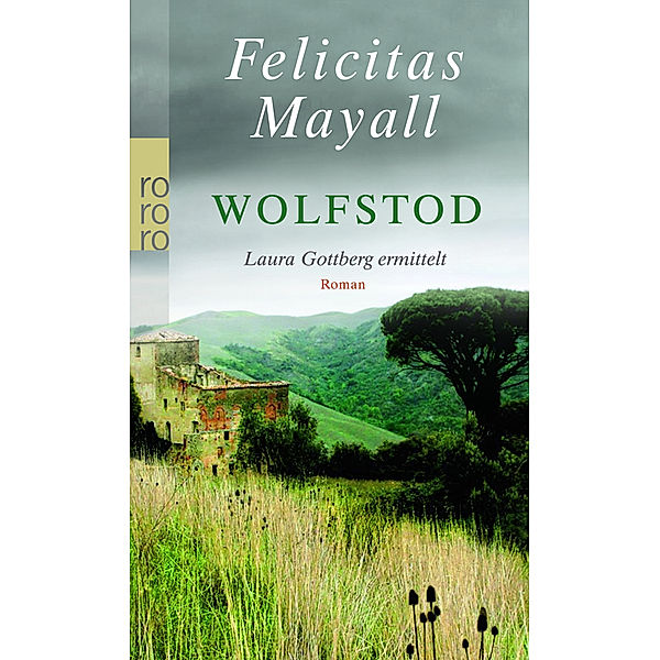 Wolfstod / Laura Gottberg Bd.4, Felicitas Mayall