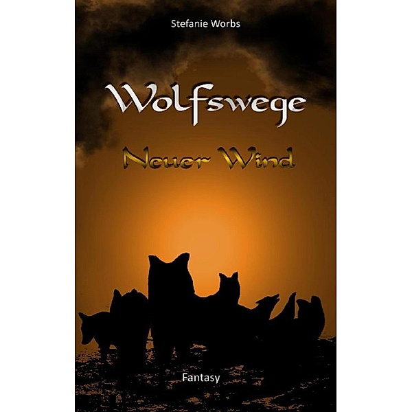 Wolfswege 2, Stefanie Worbs