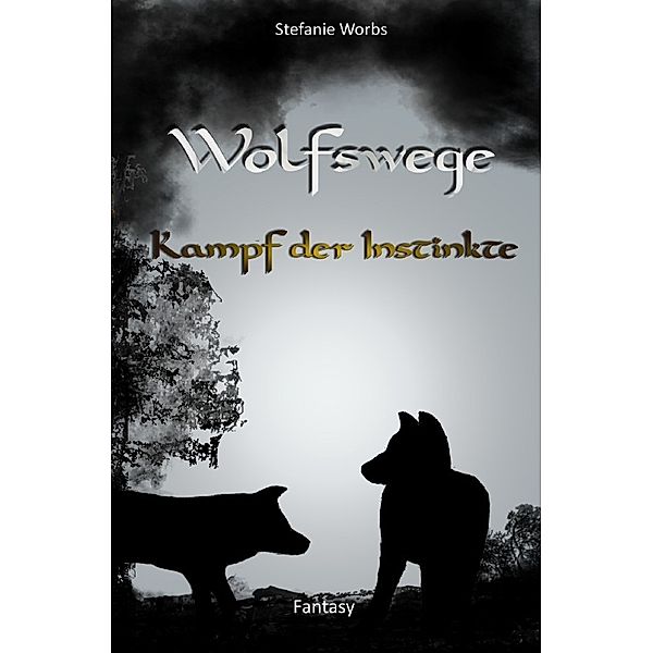 Wolfswege 3, Stefanie Worbs