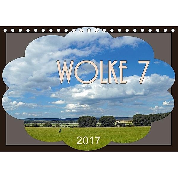 Wolke 7 (Tischkalender 2017 DIN A5 quer), flori0, k.A. Flori0