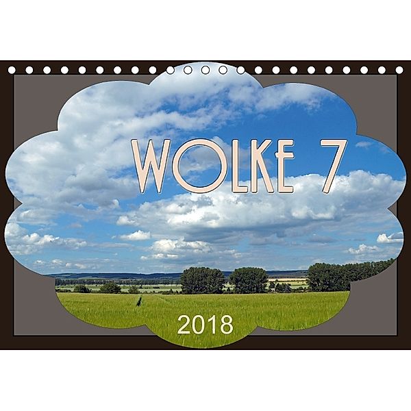 Wolke 7 (Tischkalender 2018 DIN A5 quer), Flori0