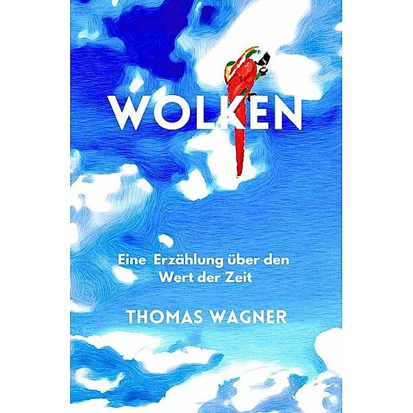 Wolken, Thomas Wagner