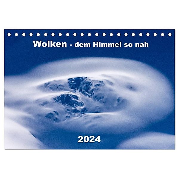 Wolken - dem Himmel so nah (Tischkalender 2024 DIN A5 quer), CALVENDO Monatskalender, Jens König