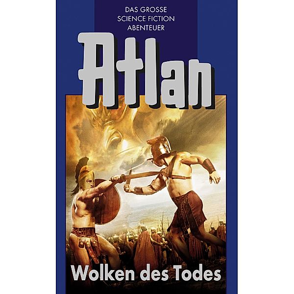 Wolken des Todes / Perry Rhodan - Atlan Blauband Bd.6, Hans Kneifel