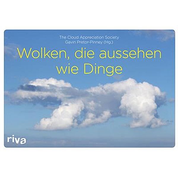 Wolken, die aussehen wie Dinge, Gavin Pretor-Pinney