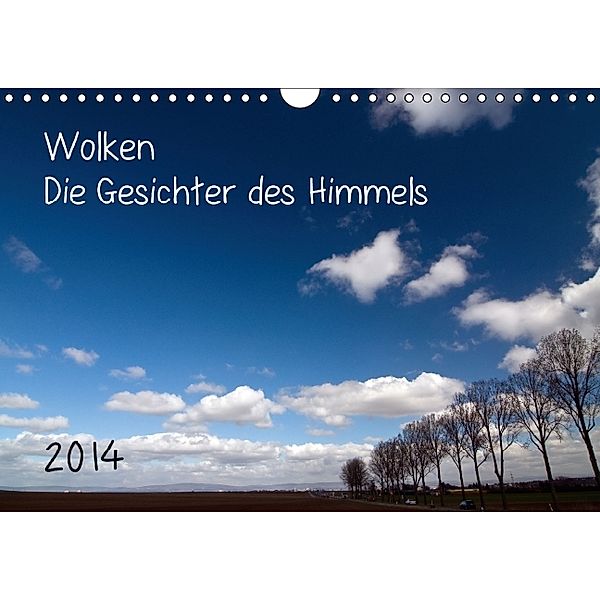Wolken - Die Gesichter des Himmels (Wandkalender 2014 DIN A4 quer)
