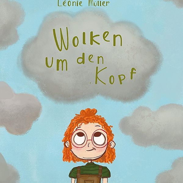 Wolken um den Kopf, Léonie Müller