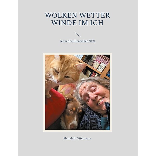 Wolken Wetter Winde im Ich / Wolken Wetter Winde im Ich Bd.7, Hertaldis Offermann