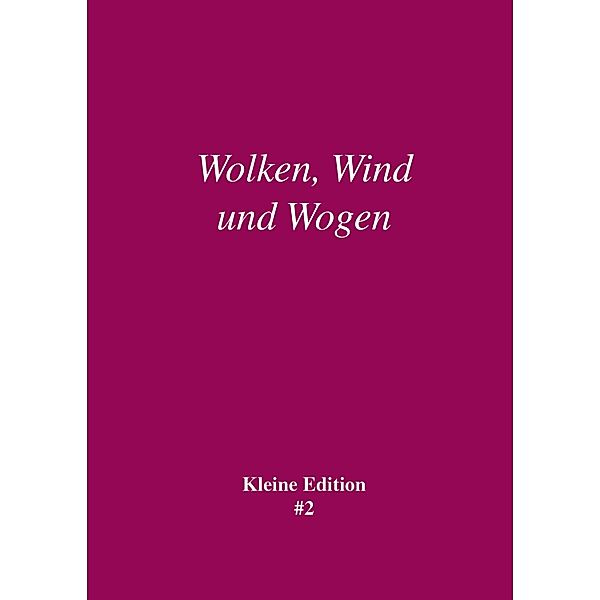 Wolken, Wind und Wogen, Sabine Theadora Ruh