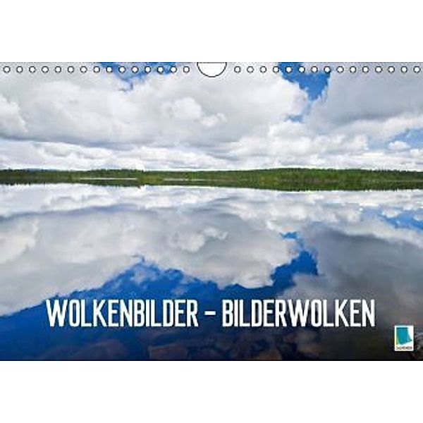 Wolkenbilder Bilderwolken (Wandkalender 2015 DIN A4 quer), CALVENDO