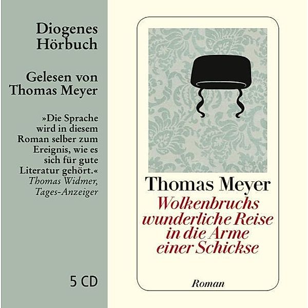 Wolkenbruchs wunderliche Reise in die Arme einer Schickse, 4 Audio-CDs, Thomas Meyer