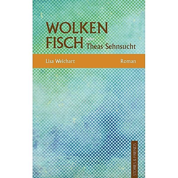 Wolkenfisch, Lisa Weichart