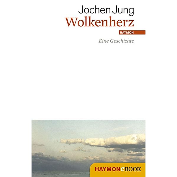 Wolkenherz, Jochen Jung