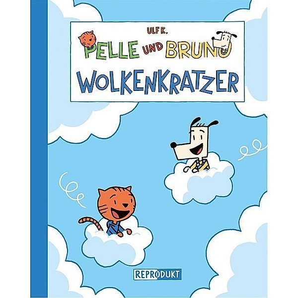 Wolkenkratzer / Pelle und Bruno Bd.2, Ulf K.