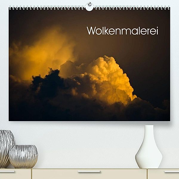 Wolkenmalerei (Premium, hochwertiger DIN A2 Wandkalender 2023, Kunstdruck in Hochglanz), Caladoart