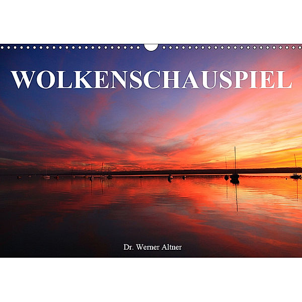 Wolkenschauspiel (Wandkalender 2019 DIN A3 quer), Werner Altner