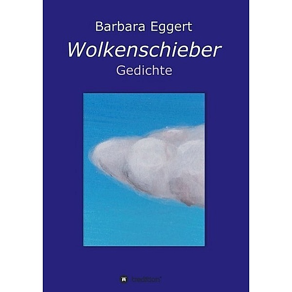 Wolkenschieber, Barbara Eggert